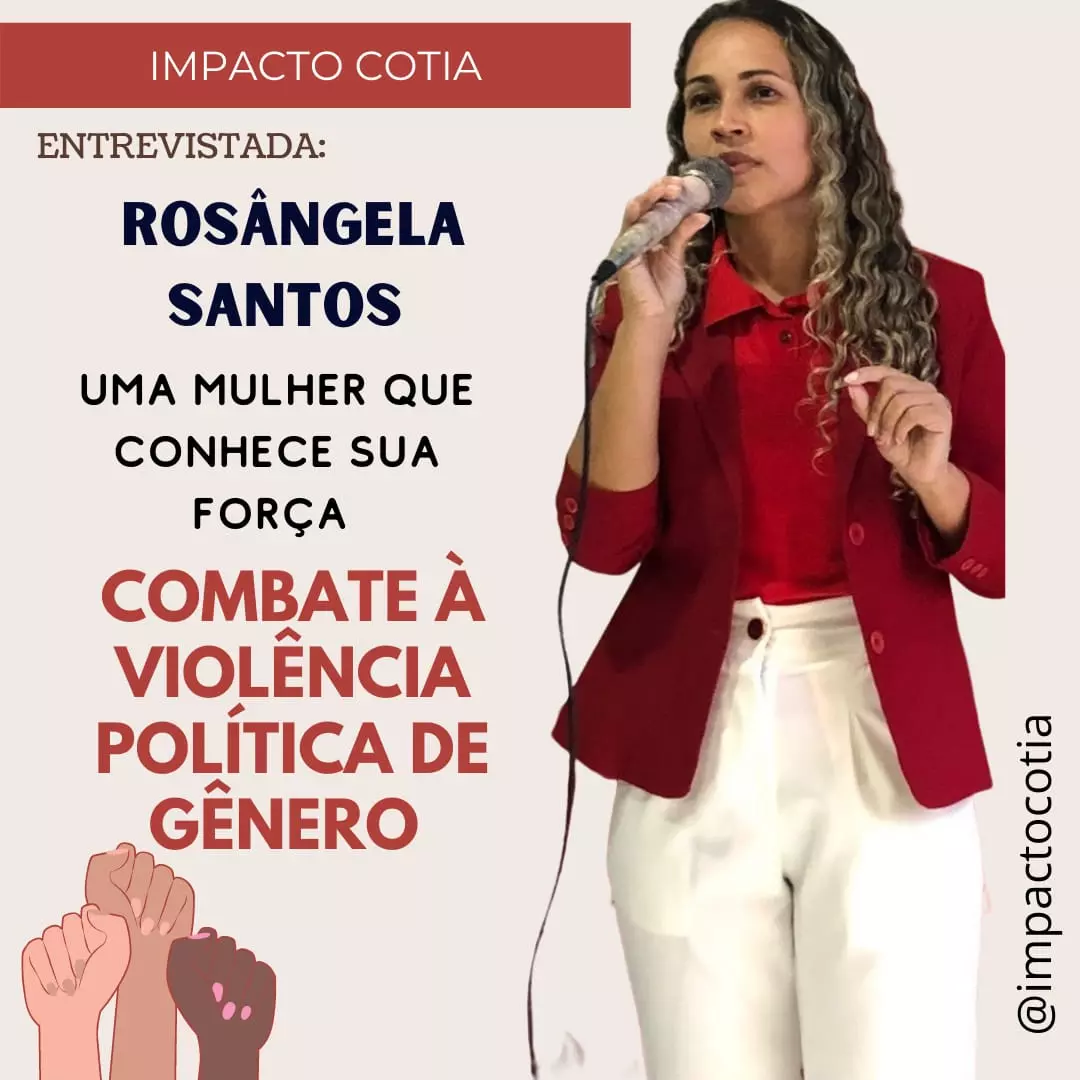 Rosângela Santos Violência Política de gênero.